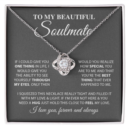 To My Beautiful Soulmate | I love You Forever & Always - Love Knot Necklace